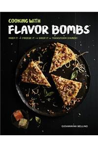 Cooking with Flavor Bombs