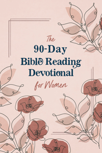 90-Day Bible Reading Devotional for Women