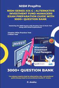 NISM-Series-XIX-C: Alternative Investment Fund Managers Exam Preparation Guide with 3000+ Question Bank
