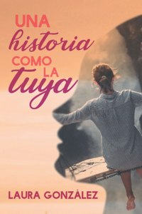 Una historia como la tuya