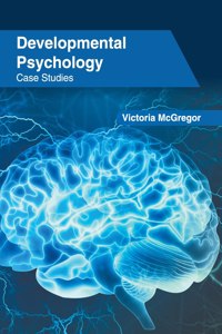 Developmental Psychology: Case Studies