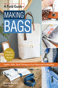 Making Bags, a Field Guide