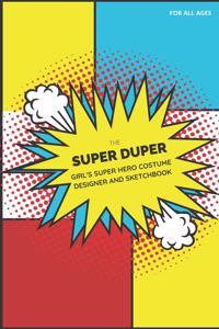 The Super Duper Girl's Super Hero Costume Designer and Sketchbook, POW Cover