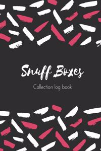 Snuff Boxes Collection log book