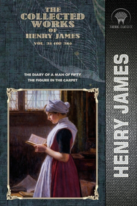 The Collected Works of Henry James, Vol. 31 (of 36)