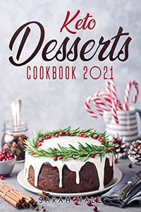 Keto Desserts Cookbook 2021