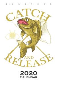 Catch and Release Carp Hunting Calendar 2020