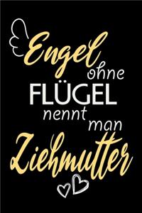 Engel Ohne Flügel Nennt Man Ziehmutter