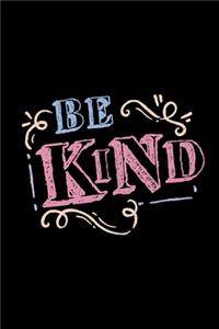 Be Kind
