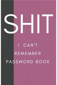 Shit I Can't Remember