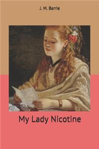 My Lady Nicotine