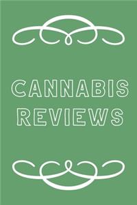 Cannabis Reviews