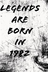 LEGENDS ARE BORN IN 1982 6x9 in 120 pages
