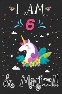 I am 6 and Magical