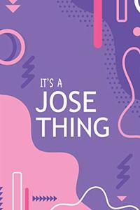 It's a Jose Thing