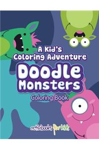 Kid's Coloring Adventure, Doodle Monsters Coloring Book