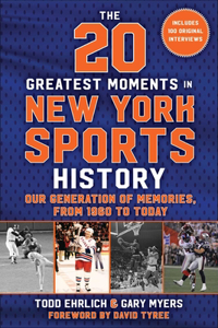 20 Greatest Moments in New York Sports History