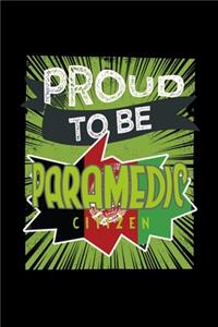 Proud to be paramedic citizen