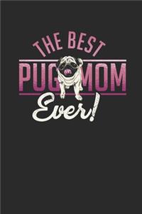 The Best Pug Mom Ever