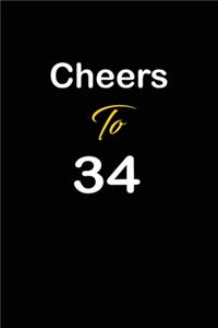 Cheers To 34