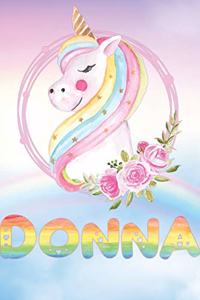 Donna: Donna's Unicorn Personal Custom Named Diary Planner Perpetual Calander Notebook Journal 6x9 Personalized Customized Gift For Someone Who's Surname i