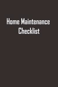 Home Maintenance Checklist
