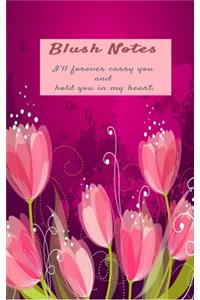 Blush Notes