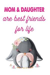 Mom & daughter are best friends for life