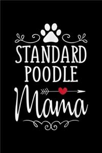 Standard Poodle Mama