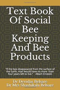 Text Book Of Social Bee Keeping And Bee Products