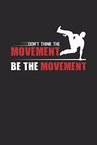 Be the movement