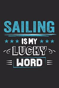 Sailing Is My Lucky Word