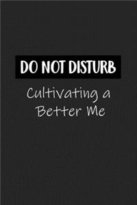Cultivating a Better Me