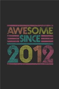 Awesome Since 2012
