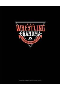 Wrestling Grandma Like A Regular Grandma Only Cooler