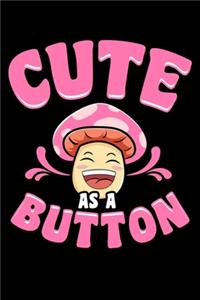 Cute As a Button