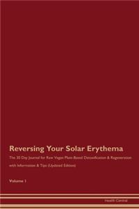 Reversing Your Solar Erythema
