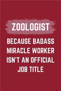 Zoologist Because Badass Miracle Worker Isn't An Official Job Title