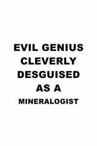 Evil Genius Cleverly Desguised As A Mineralogist