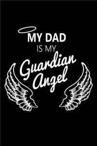 My Dad Is My Guardian Angel