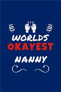 Worlds Okayest Nanny