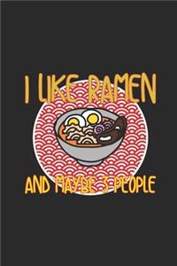 I Like Ramen And Maybe 3 People