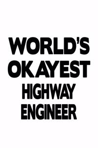World's Okayest Highway Engineer