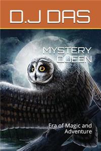 Mystery Queen: Era of Magic and Adventure