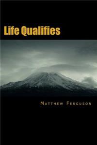 Life Qualifies