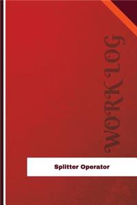 Splitter Operator Work Log: Work Journal, Work Diary, Log - 126 pages, 6 x 9 inches