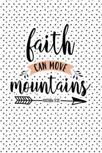 Faith Can Move Mountains