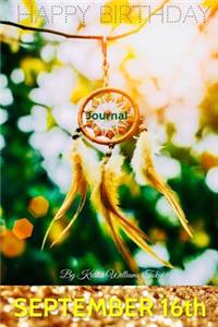 Happy Birthday Journal - September 16th