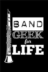 Band Geek for Life
