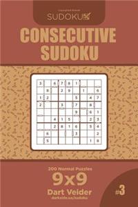 Consecutive Sudoku - 200 Normal Puzzles 9x9 (Volume 3)